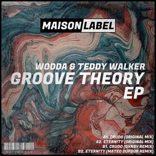 Wodda, Teddy Walker - Groove Theory EP [MAI006]